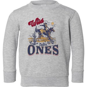 Wild Ones Cowboy Western Country Toddler Sweatshirt