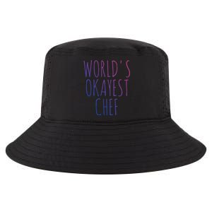 Worlds Okayest Chef Cute Gift Cool Comfort Performance Bucket Hat