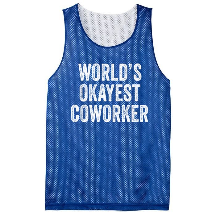 Worlds Okayest Coworker Employee Funny Worker Distressed Cool Gift Mesh Reversible Basketball Jersey Tank