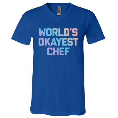 Worlds Okayest Chef Great Gift Funny Chef Cooking Food Chef Gift V-Neck T-Shirt