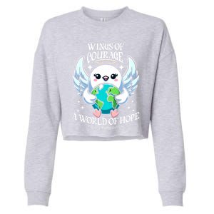 Wings Of Courage World Of Hope World Refugee Day Dove Earth Gift Cropped Pullover Crew