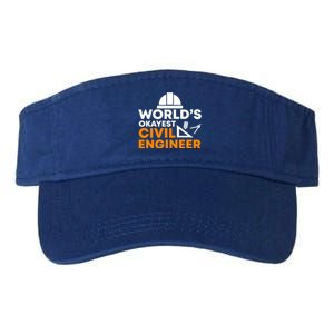 Worlds Okayest Civil Engineer Civil Engineer Dad Funny Gift Valucap Bio-Washed Visor