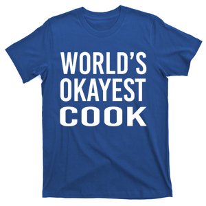 Worlds Okayest Cook Funny Chef Gift T-Shirt