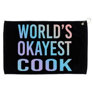 Worlds Okayest Cook Funny Chef Meaningful Gift Grommeted Golf Towel