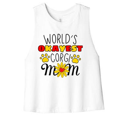 Worlds Okayest Corgi Mom Dog Lover Dog Mom Women's Racerback Cropped Tank