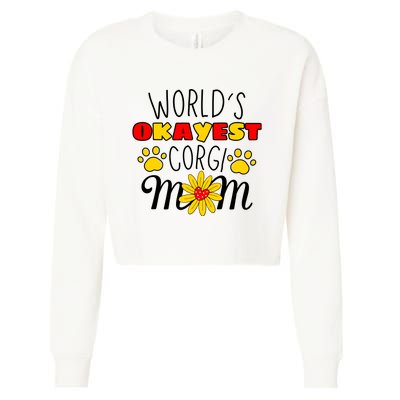 Worlds Okayest Corgi Mom Dog Lover Dog Mom Cropped Pullover Crew