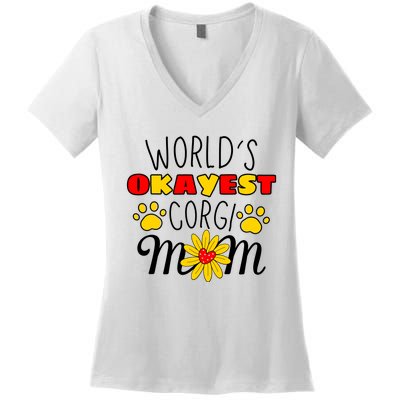 Worlds Okayest Corgi Mom Dog Lover Dog Mom Women's V-Neck T-Shirt