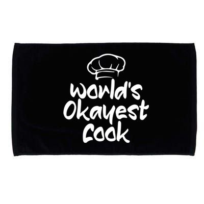 Worlds Okayest Cook Funny Saying Tee For Unisex Cooking Ent Gift Microfiber Hand Towel