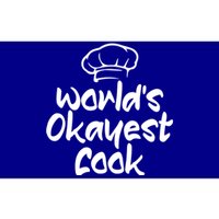 Worlds Okayest Cook Funny Saying Tee For Unisex Cooking Ent Gift Bumper Sticker