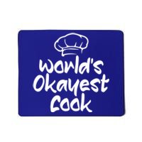 Worlds Okayest Cook Funny Saying Tee For Unisex Cooking Ent Gift Mousepad