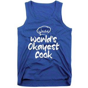 Worlds Okayest Cook Funny Saying Tee For Unisex Cooking Ent Gift Tank Top