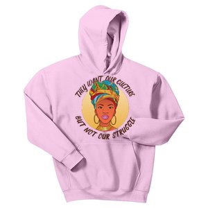 Want Our Culture Not Our Struggle African Female Kids Hoodie