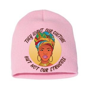 Want Our Culture Not Our Struggle African Female Short Acrylic Beanie