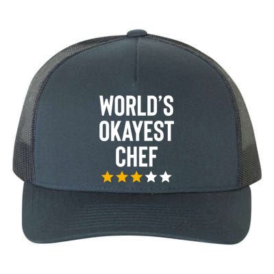 Worlds Okayest Chef Funny Birthday Christmas Gag Gift Great Gift Yupoong Adult 5-Panel Trucker Hat