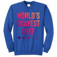 Worlds Okayest Chef Funny Birthday Christmas Gag Gift Funny Gift Sweatshirt