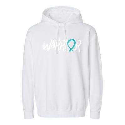 Warrior Ovarian Cancer Carcinoma Gynecology Teal Ribbon Gift Garment-Dyed Fleece Hoodie