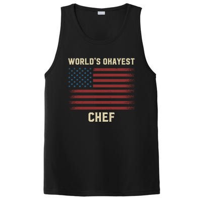 Worlds Okayest Chef American Flag Gift PosiCharge Competitor Tank