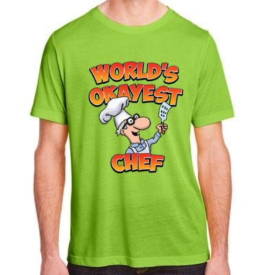 Worlds Okayest Chef Fun Chefs And Hobby Cooks Gift Adult ChromaSoft Performance T-Shirt