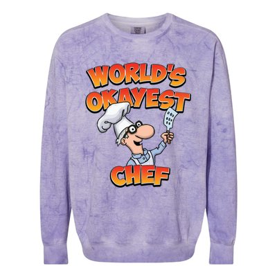 Worlds Okayest Chef Fun Chefs And Hobby Cooks Gift Colorblast Crewneck Sweatshirt