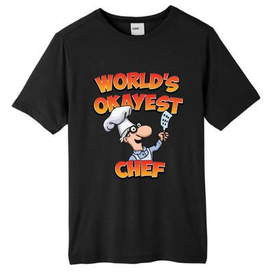 Worlds Okayest Chef Fun Chefs And Hobby Cooks Gift Tall Fusion ChromaSoft Performance T-Shirt