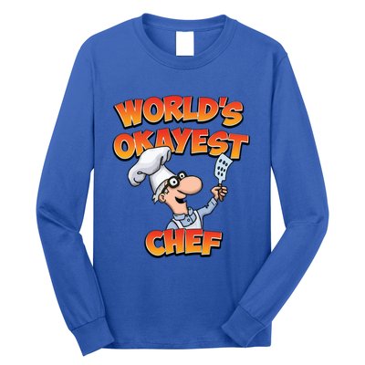 Worlds Okayest Chef Fun Chefs And Hobby Cooks Gift Long Sleeve Shirt