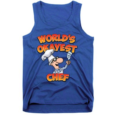 Worlds Okayest Chef Fun Chefs And Hobby Cooks Gift Tank Top