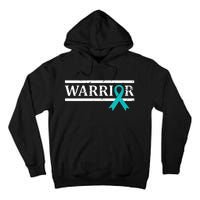 Women Ovarian Cancer Warrior Teal Ribbon Ovarian Cancer Tank Top Tall Hoodie