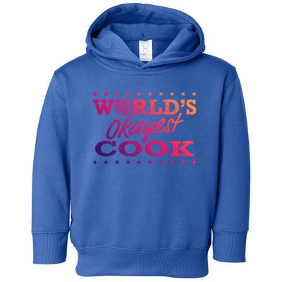 World’s Okayest Cook Chef Funny Sarcastic Gag Cute Gift Toddler Hoodie