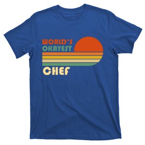 Worlds Okayest Chef Funny Retro Gift T-Shirt