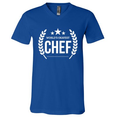 Worlds Okayest Chef Funny Gift Gift V-Neck T-Shirt