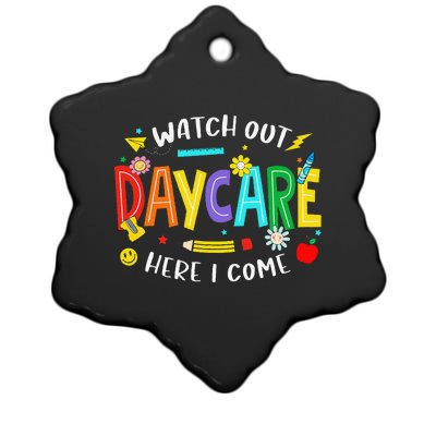 Watch Out Daycare Here I Come Daycare Back To School Ceramic Star Ornament