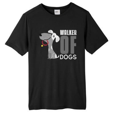 Walker Of Dogs For Professional Dog Walkers Trainers Gift Cool Gift Tall Fusion ChromaSoft Performance T-Shirt