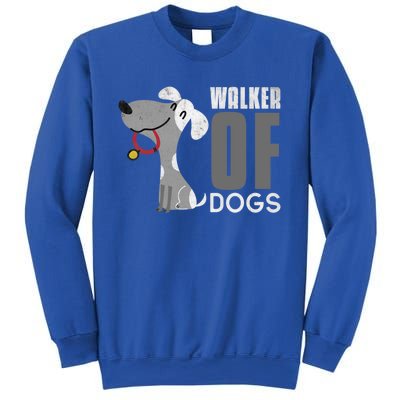 Walker Of Dogs For Professional Dog Walkers Trainers Gift Cool Gift Sweatshirt