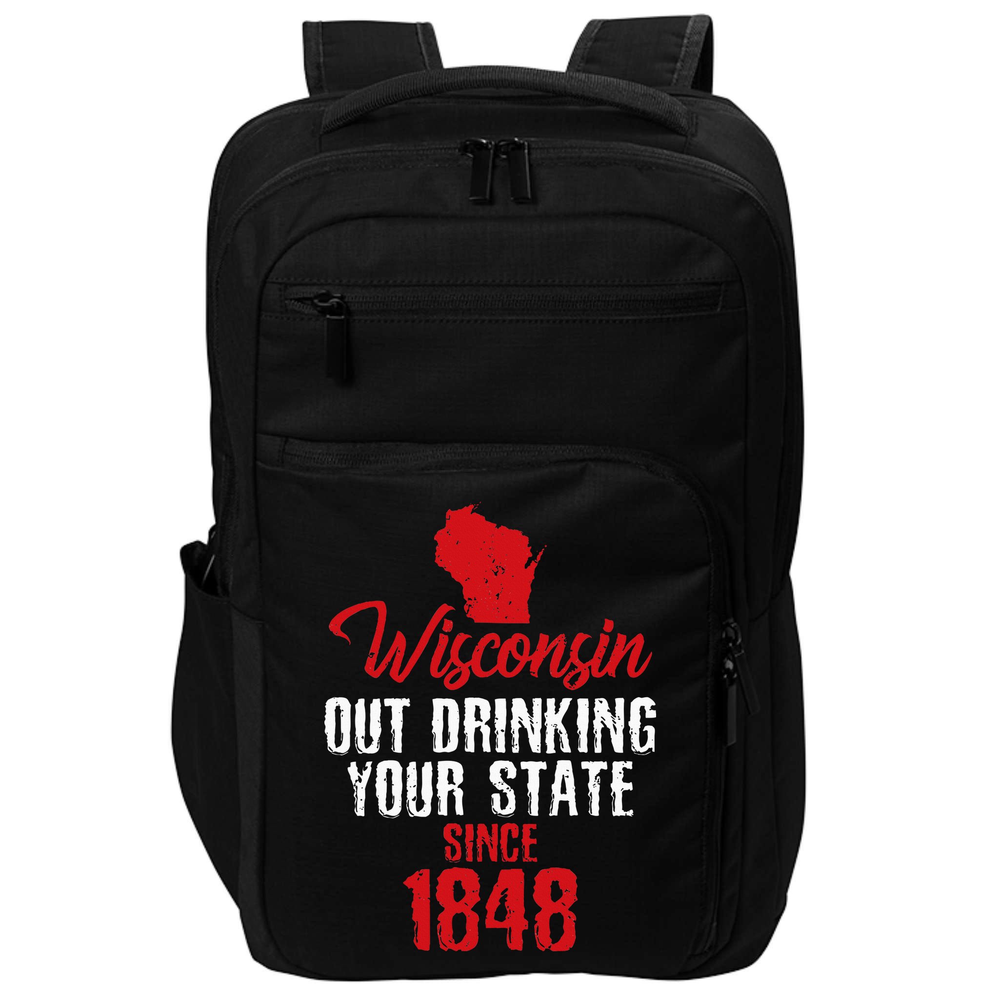 Wisconsin Out Drinking Your State Since 1848 Impact Tech Backpack