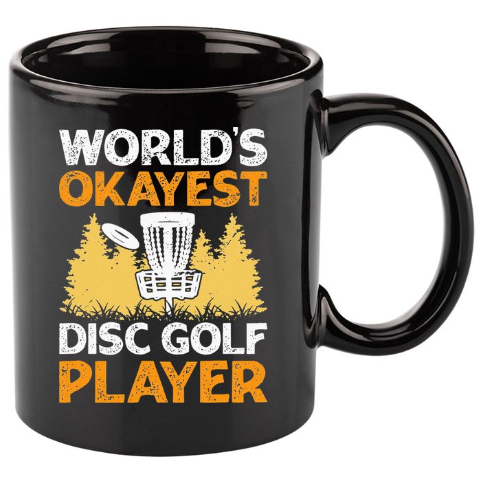 World's Okayest Disc Golf Player 11oz C Handle Ceramic Mug