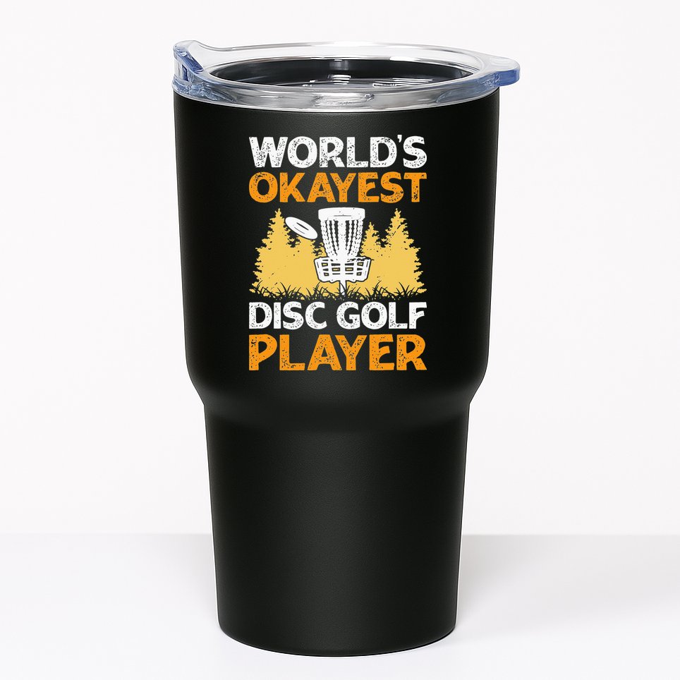World's Okayest Disc Golf Player Tumbler