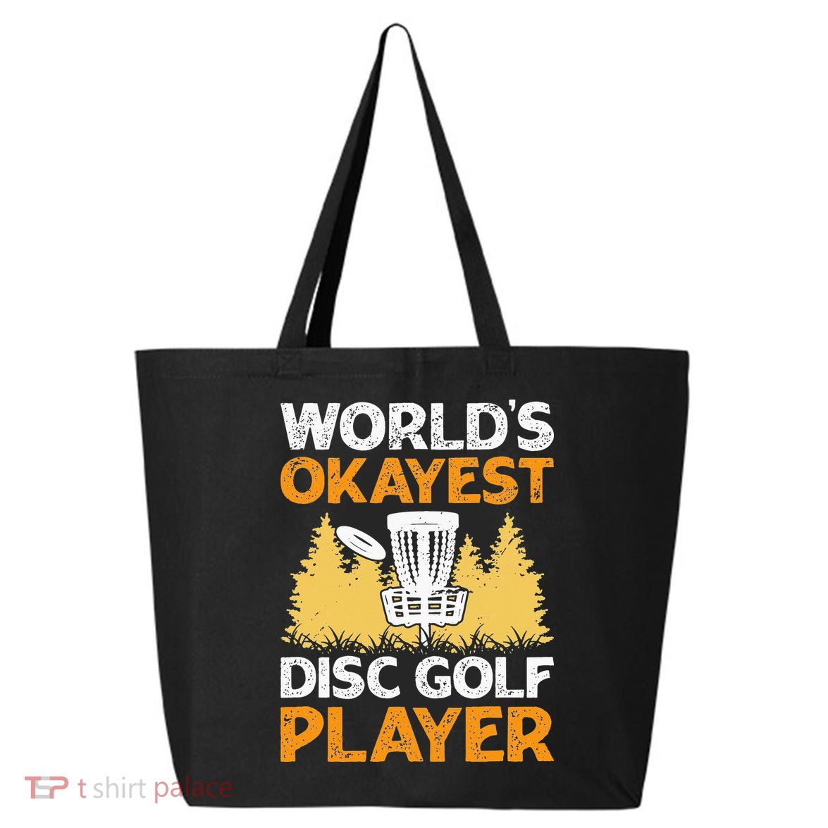 World's Okayest Disc Golf Player 25L Jumbo Tote