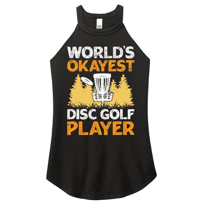 World's Okayest Disc Golf Player Women's Perfect Tri Rocker Tank