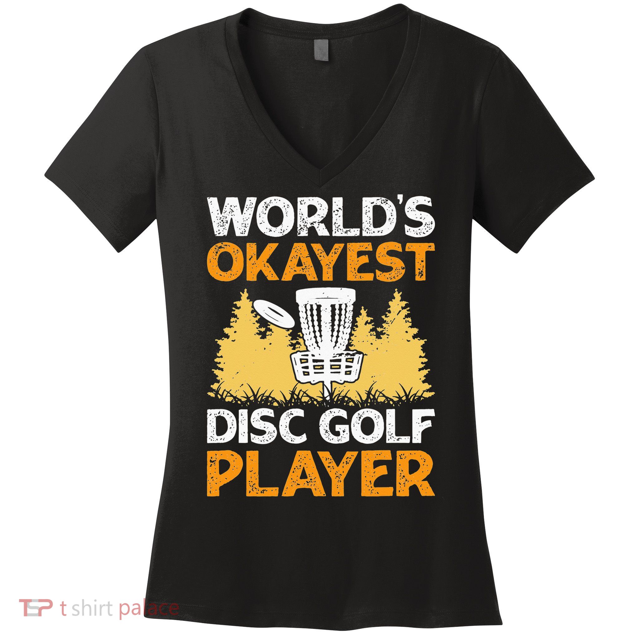 World's Okayest Disc Golf Player Women's V-Neck T-Shirt