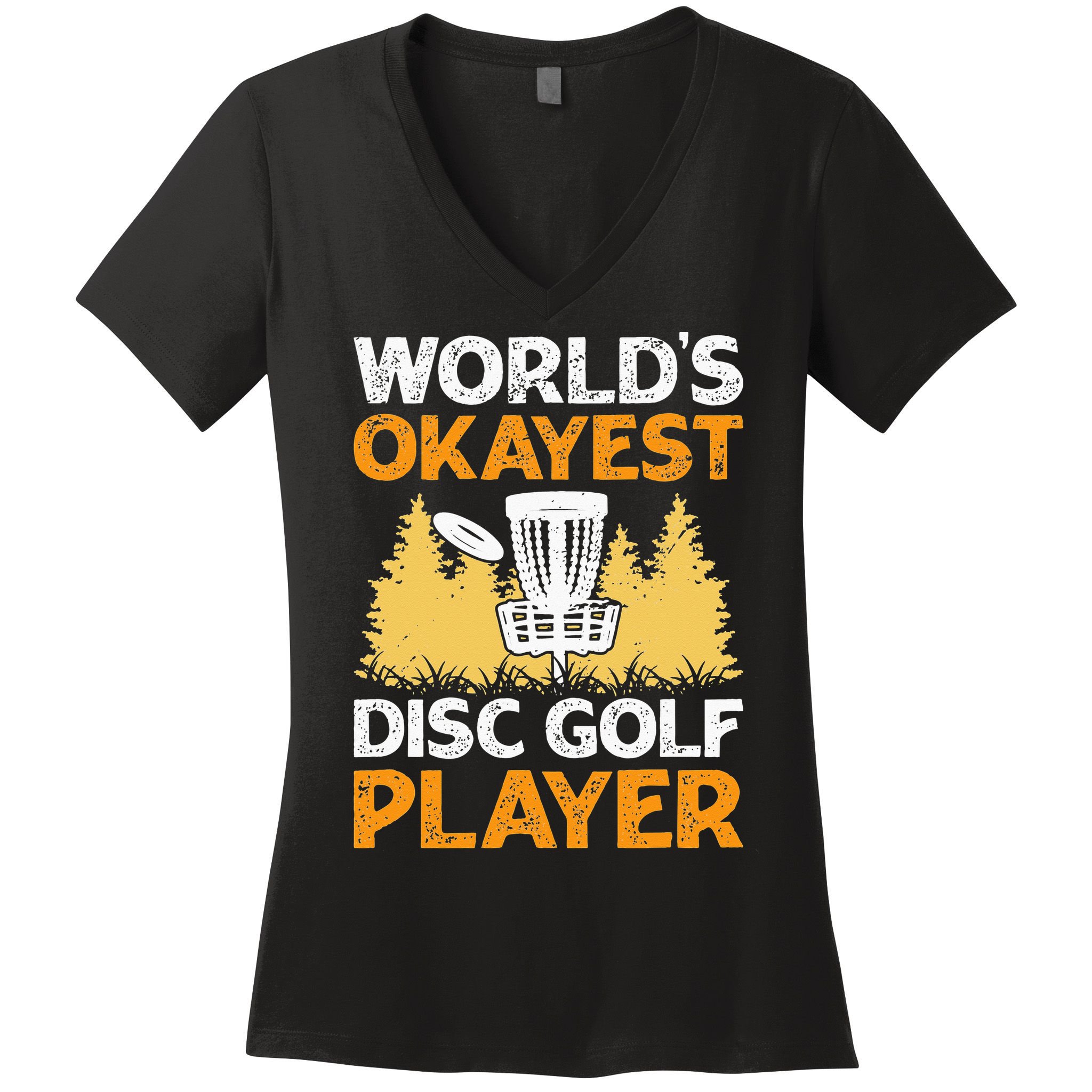 World's Okayest Disc Golf Player Women's V-Neck T-Shirt