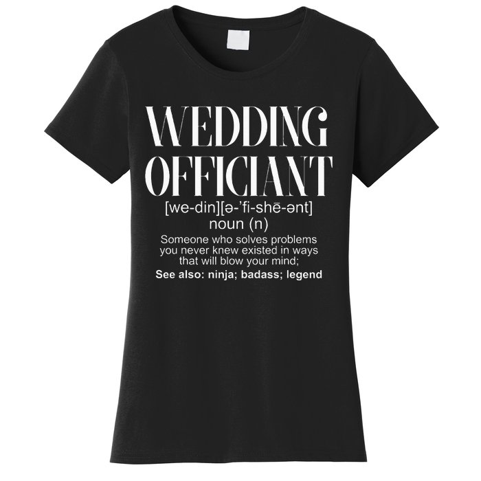 Wedding Officiant Definition Women's T-Shirt