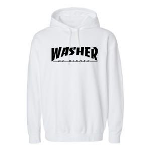 Washer Of Dishes Garment-Dyed Fleece Hoodie