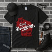 Wisconsin Out Drinking Your State Beer Group Tall T-Shirt