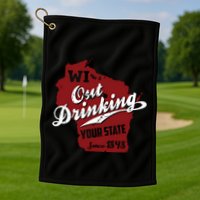 Wisconsin Out Drinking Your State Beer Group Golf Towel