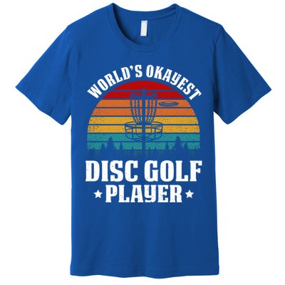 Worlds Okayest Disc Golf Frisbee Golf Funny Gift Frolf Golfing Gift Premium T-Shirt