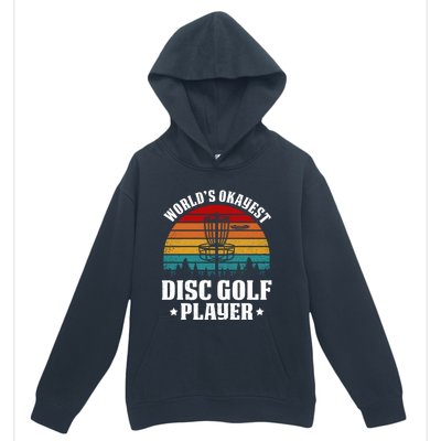 Worlds Okayest Disc Golf Frisbee Golf Funny Gift Frolf Golfing Gift Urban Pullover Hoodie