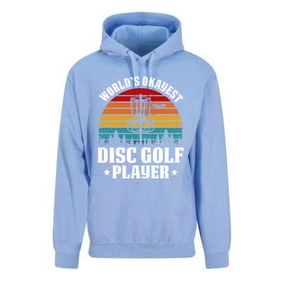 Worlds Okayest Disc Golf Frisbee Golf Funny Gift Frolf Golfing Gift Unisex Surf Hoodie