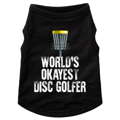 World's Okayest Disc Golfer Disc Golf Frisbee Throwing Gift Doggie Tank