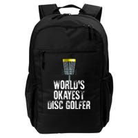 World's Okayest Disc Golfer Disc Golf Frisbee Throwing Gift Daily Commute Backpack