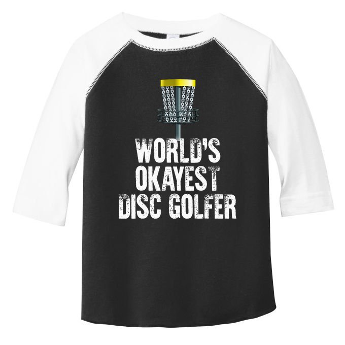 World's Okayest Disc Golfer Disc Golf Frisbee Throwing Gift Toddler Fine Jersey T-Shirt